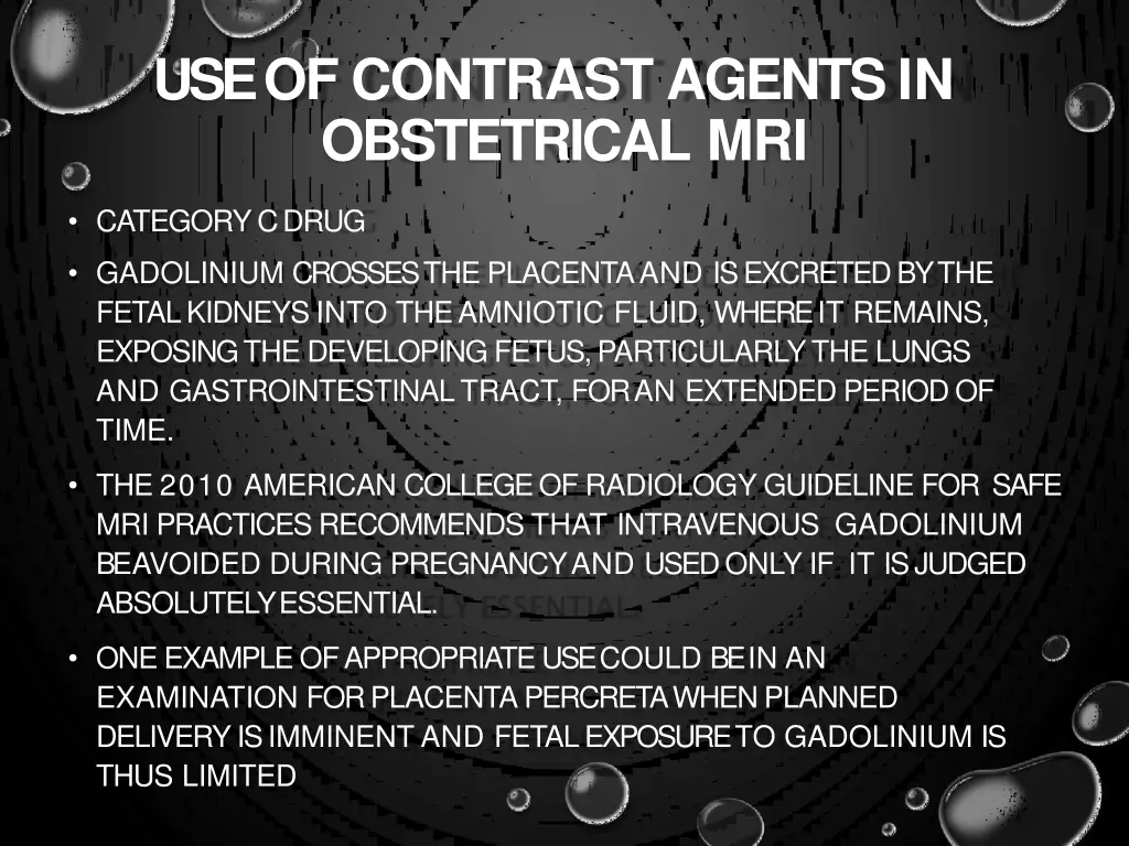 use of contrast agents in obstetrical mri