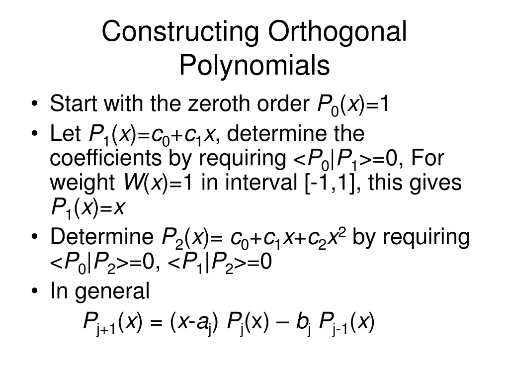 constructing orthogonal polynomials start with