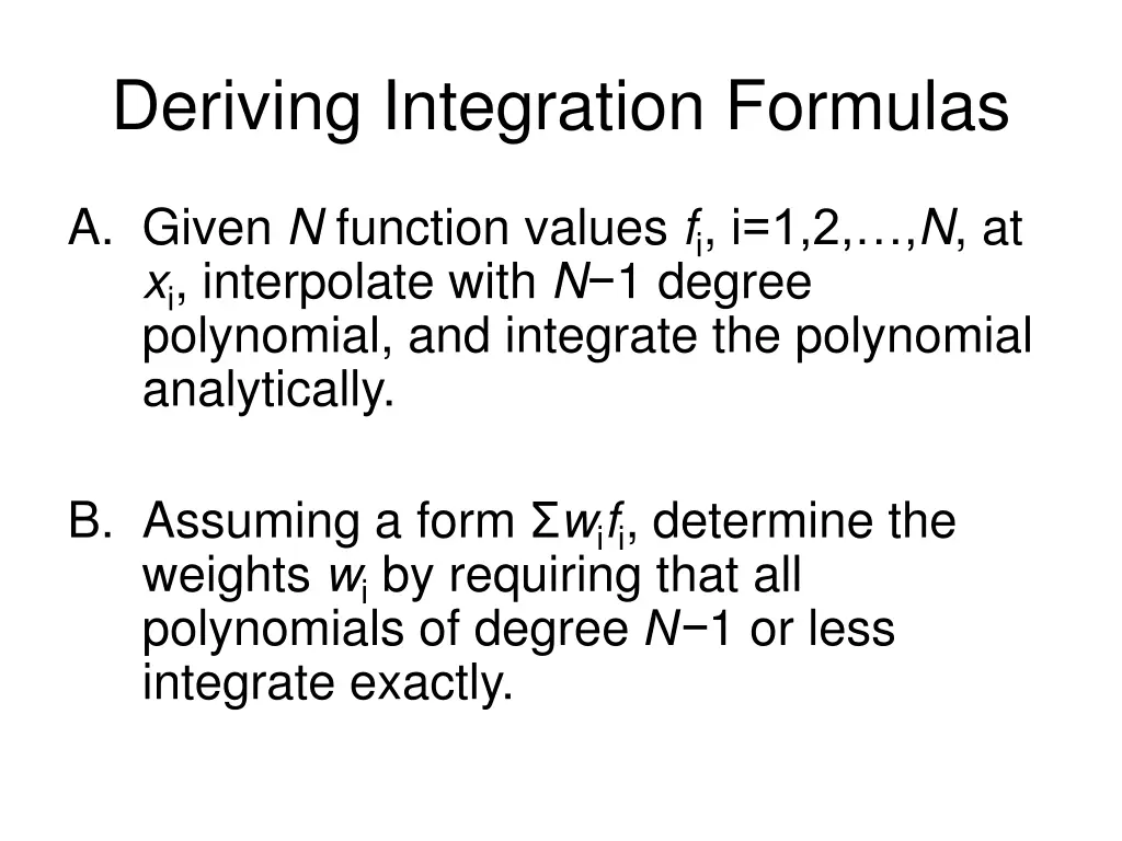 deriving integration formulas