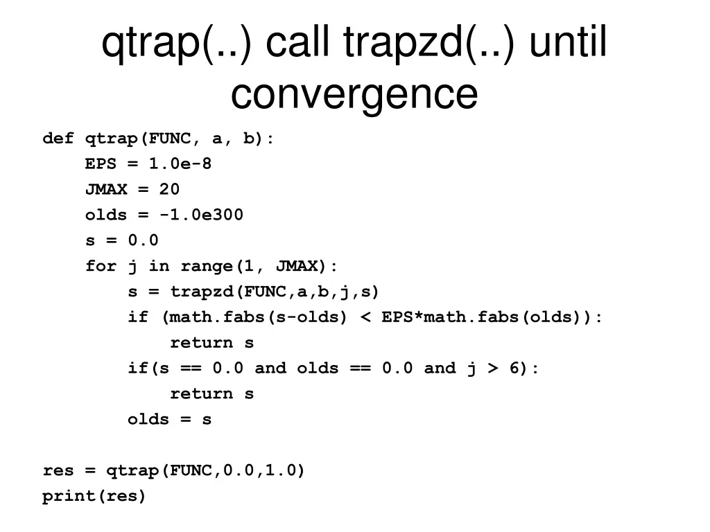 qtrap call trapzd until convergence