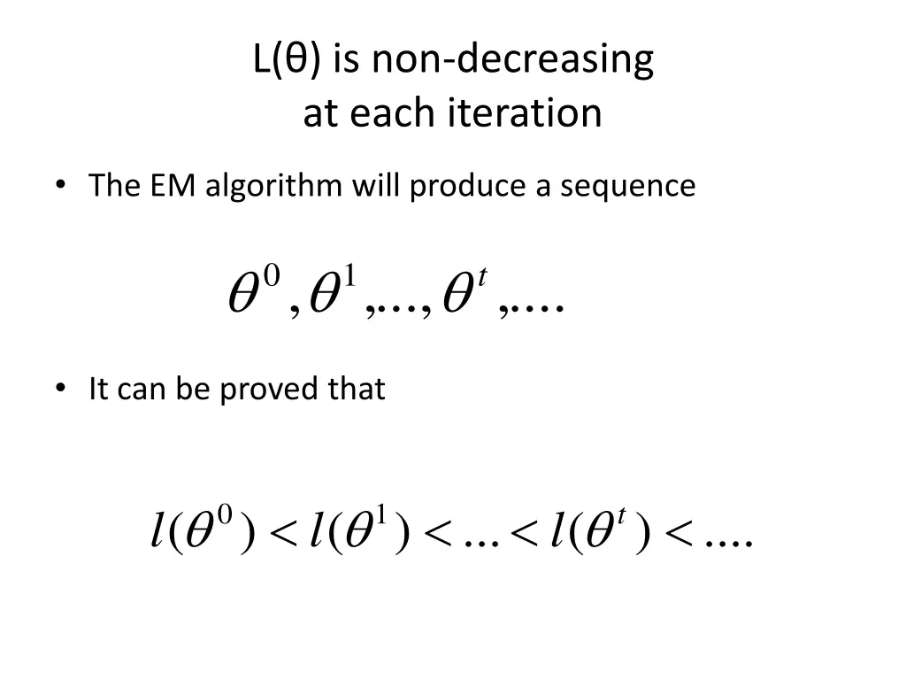 l is non decreasing at each iteration