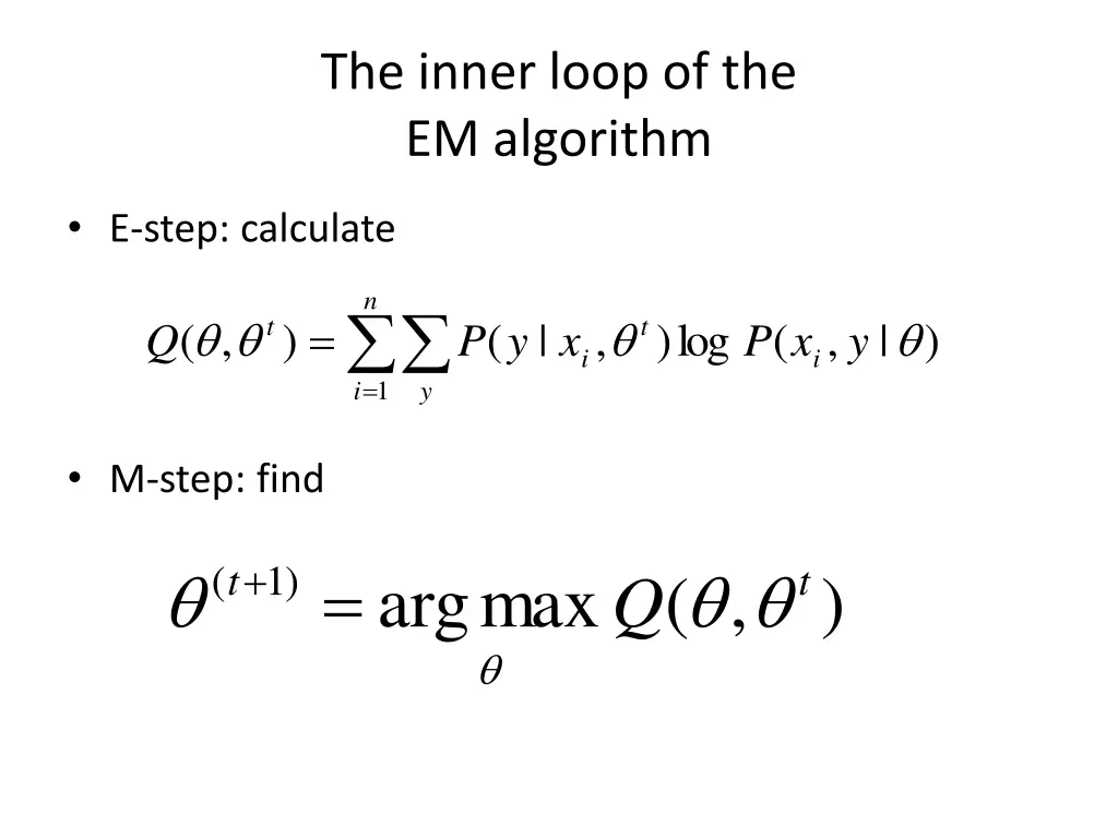 the inner loop of the em algorithm