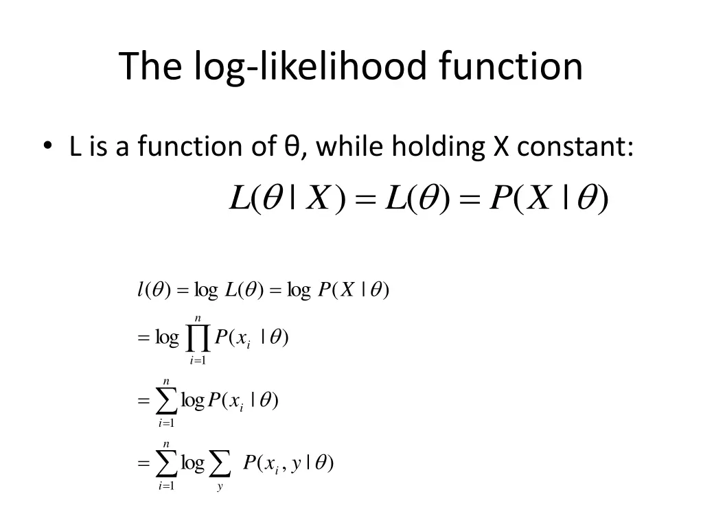 the log likelihood function