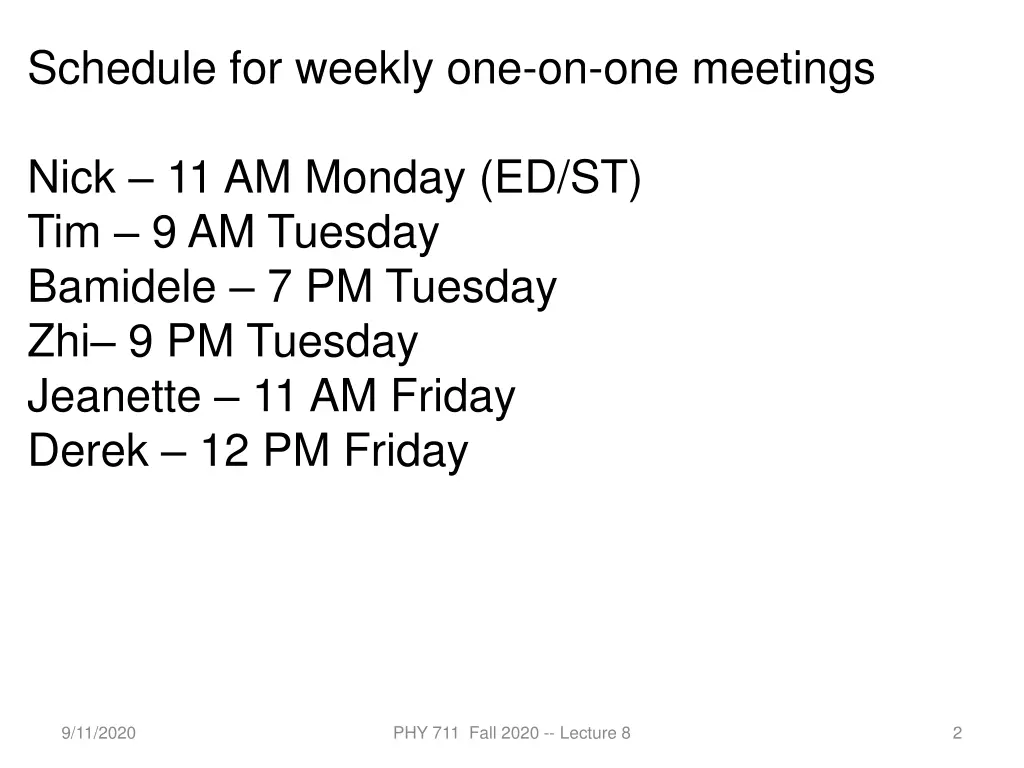 schedule for weekly one on one meetings nick