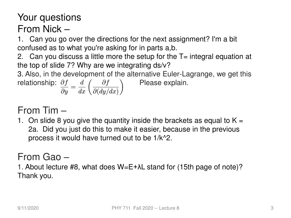 your questions from nick 1 can you go over