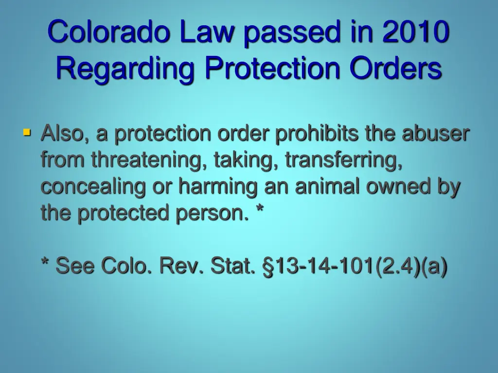 colorado law passed in 2010 regarding protection