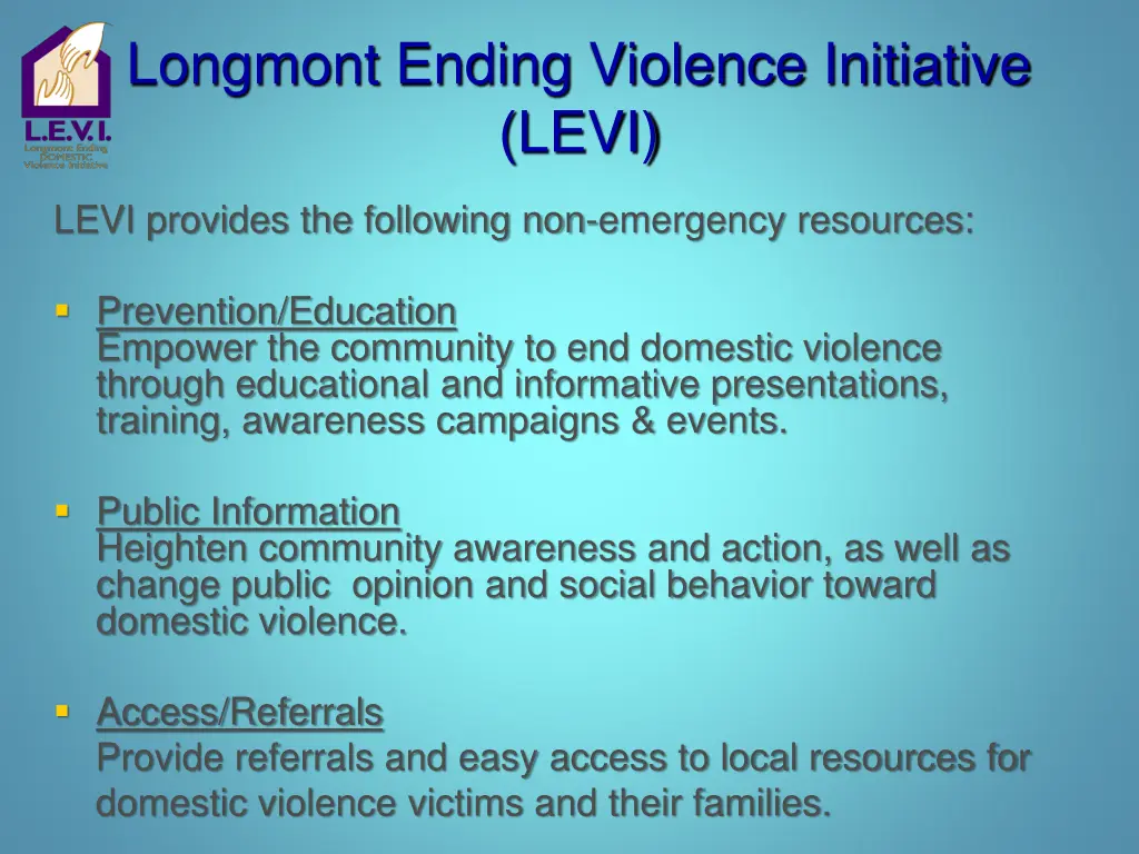 longmont ending violence initiative levi
