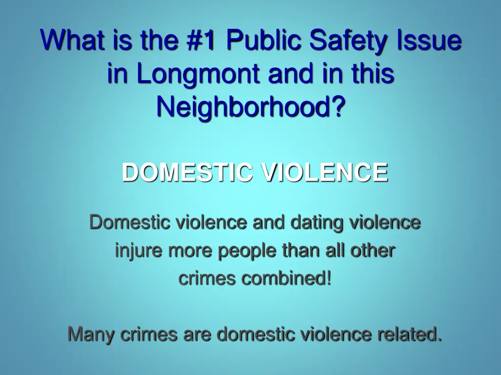 what is the 1 public safety issue in longmont
