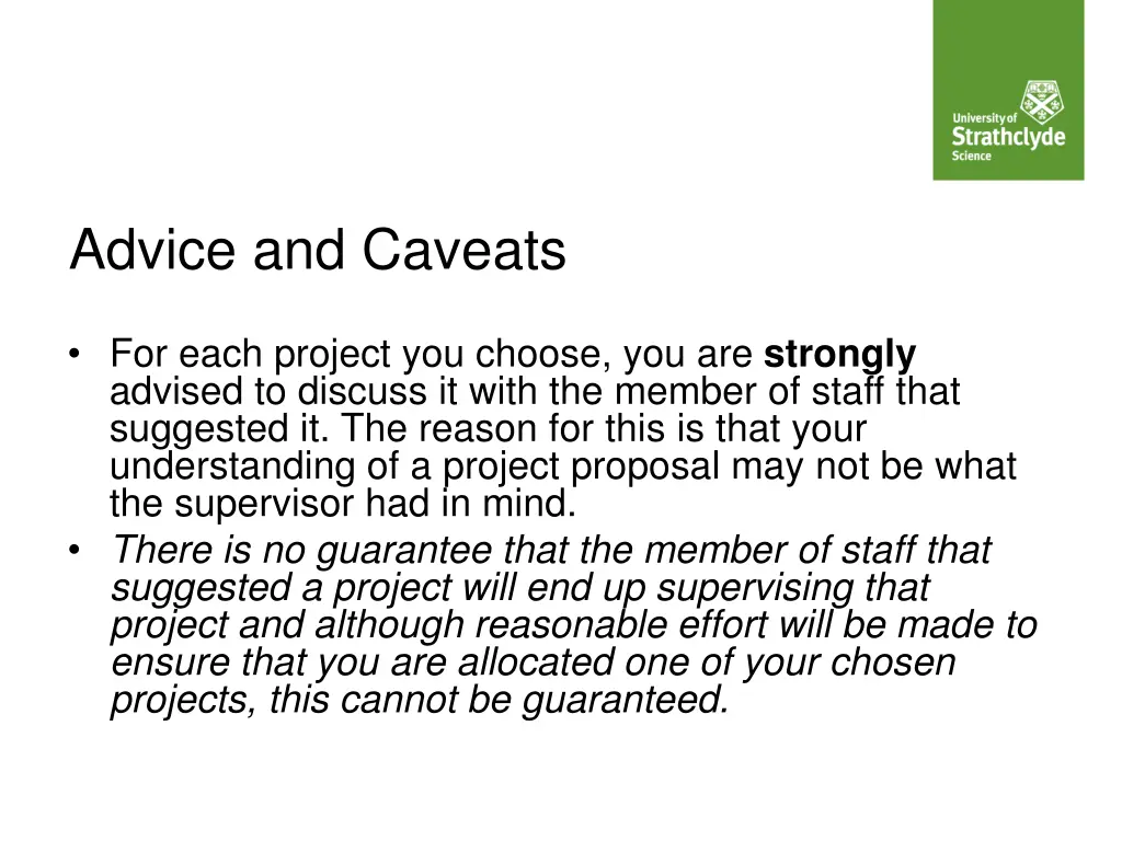 advice and caveats