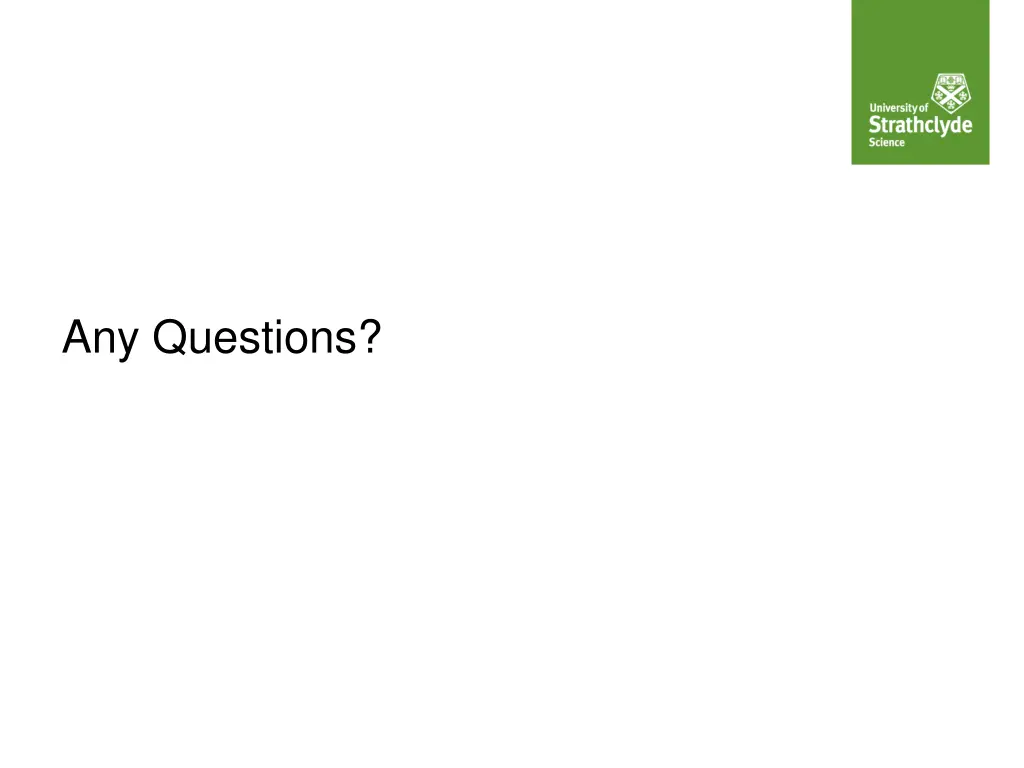any questions