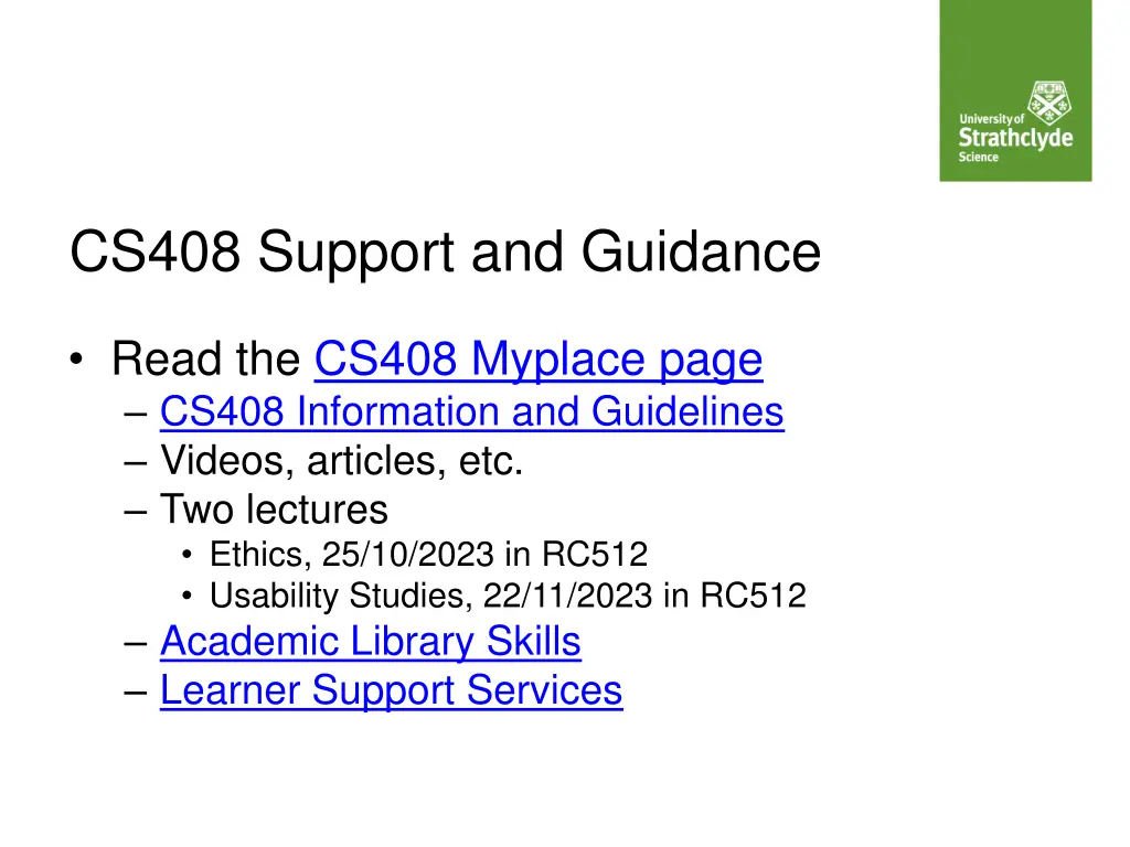 cs408 support and guidance