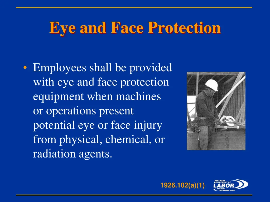 eye and face protection