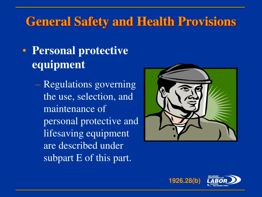 general safety and health provisions 1