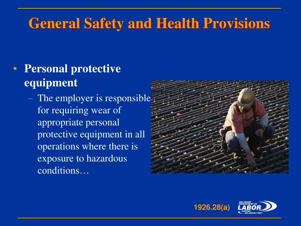 general safety and health provisions