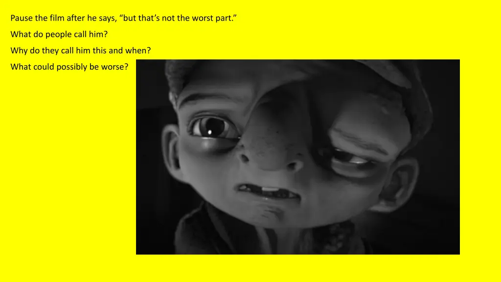 pause the film after he says but that