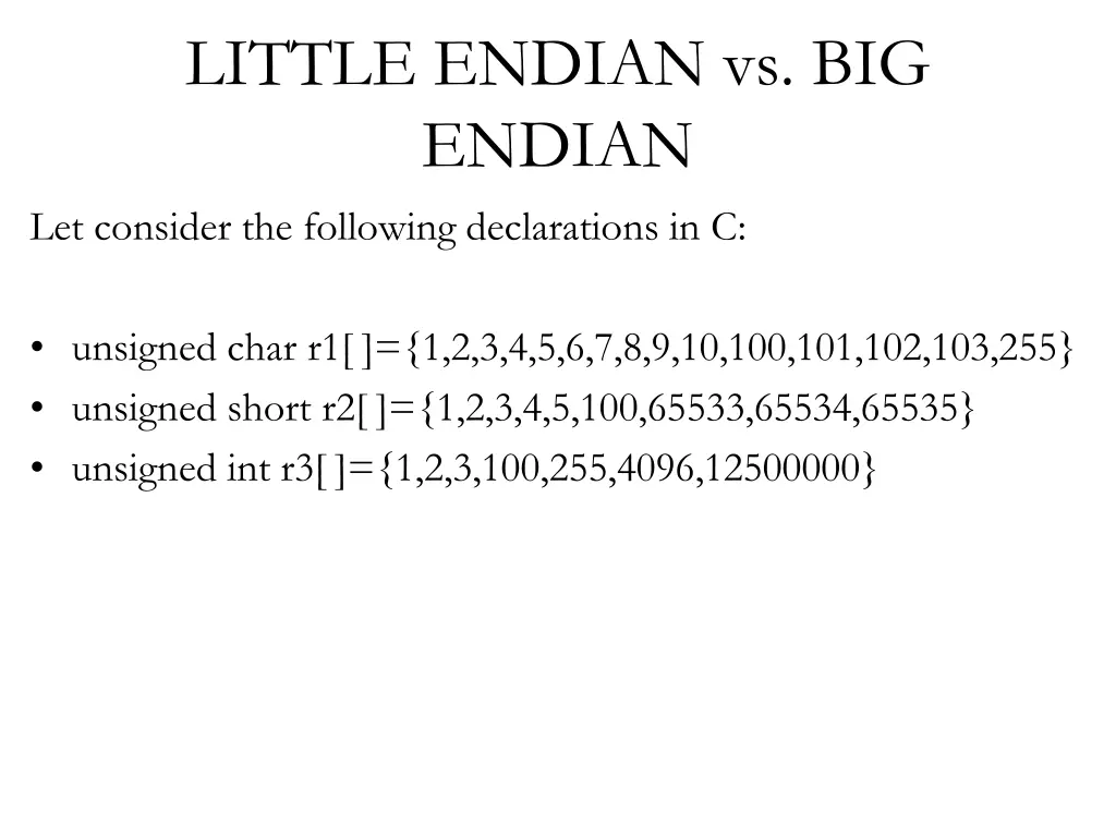little endian vs big endian let consider