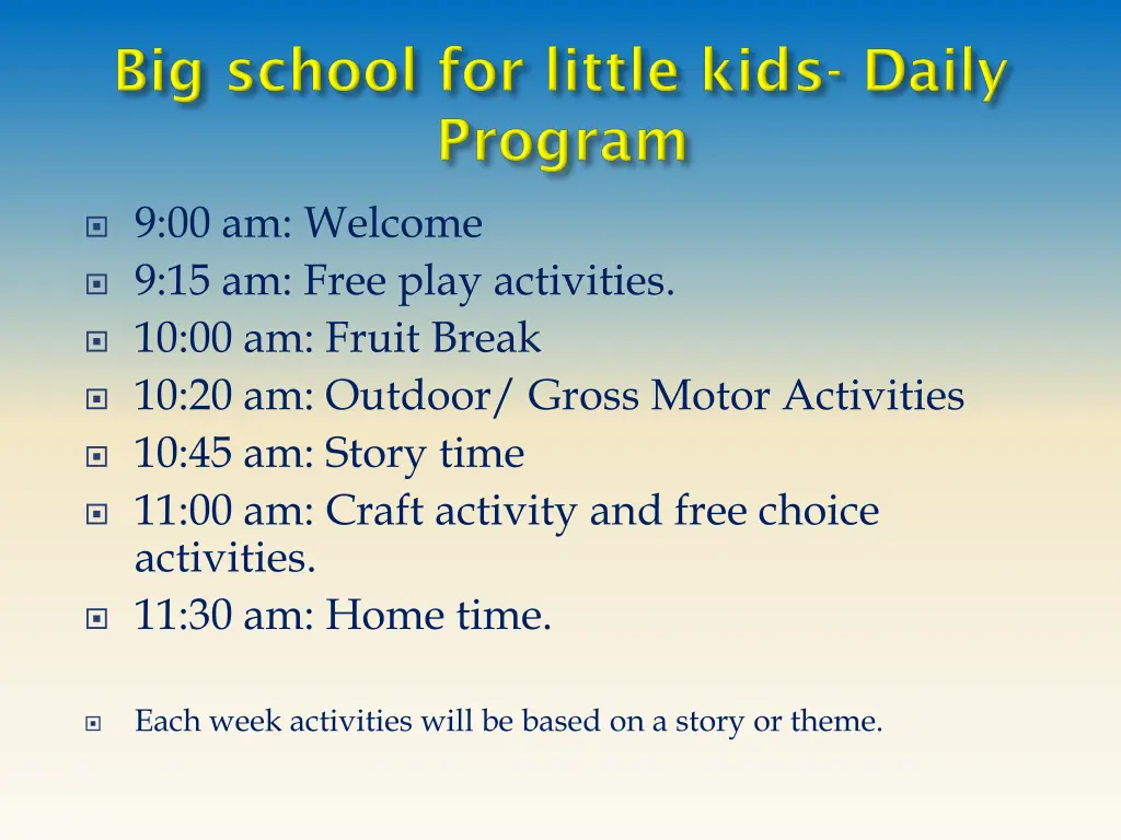 9 00 am welcome 9 15 am free play activities