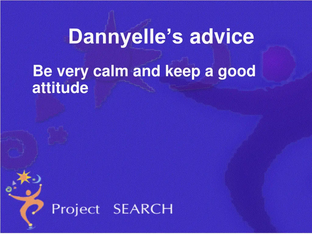 dannyelle s advice
