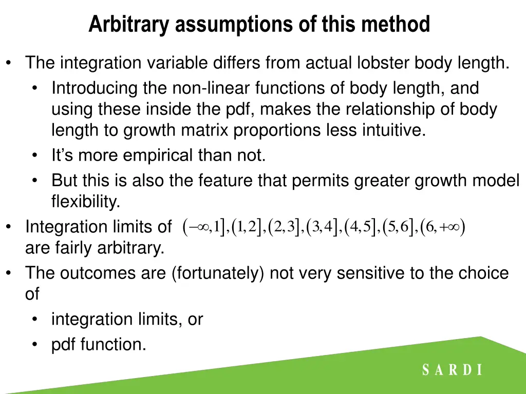 arbitrary assumptions of this method