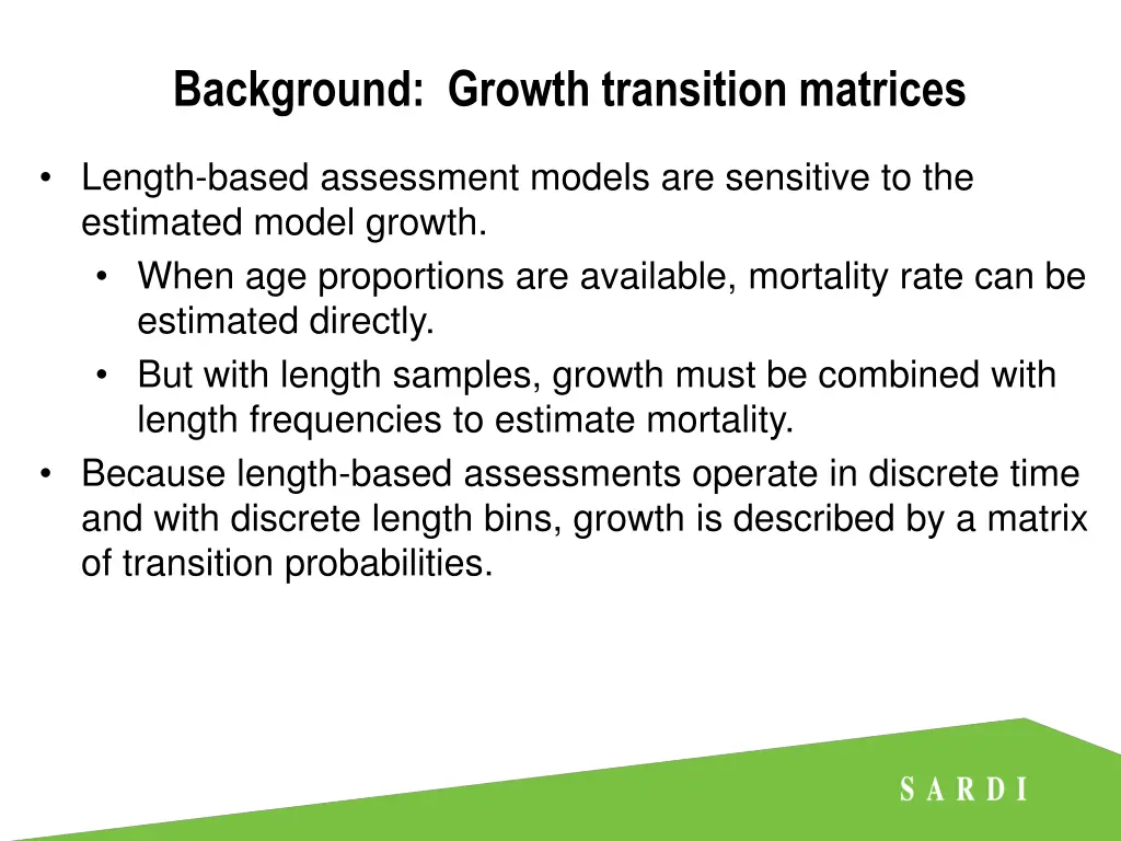 background growth transition matrices