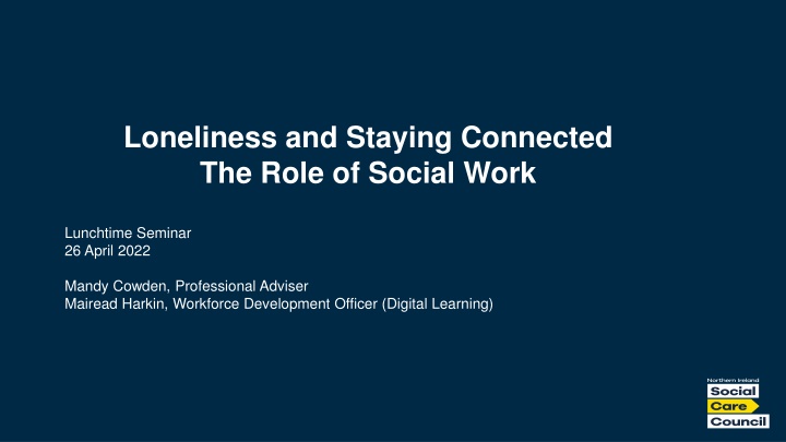 loneliness and staying connected the role
