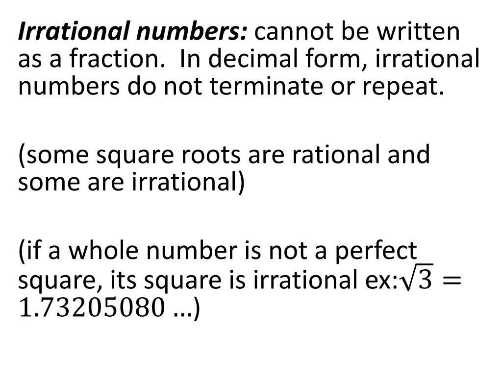 irrational numbers cannot be written