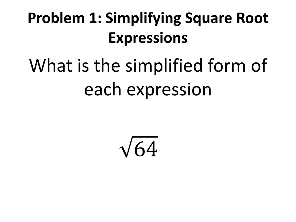problem 1 simplifying square root expressions 2