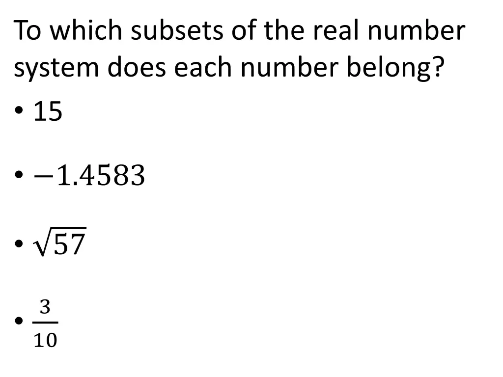 to which subsets of the real number system does