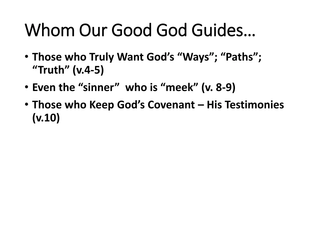 whom our good god guides whom our good god guides 2