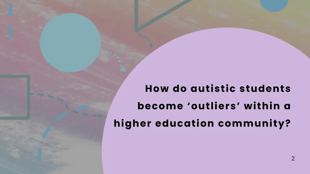 how do autistic students become outliers within