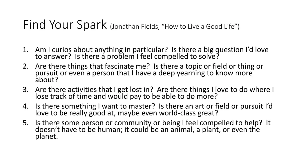 find your spark jonathan fields how to live