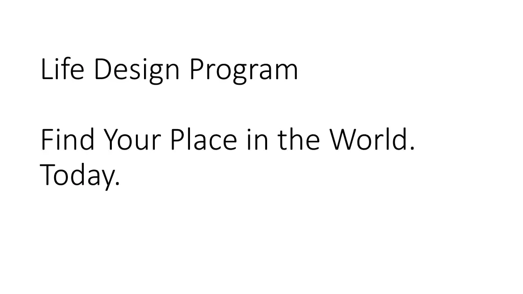 life design program