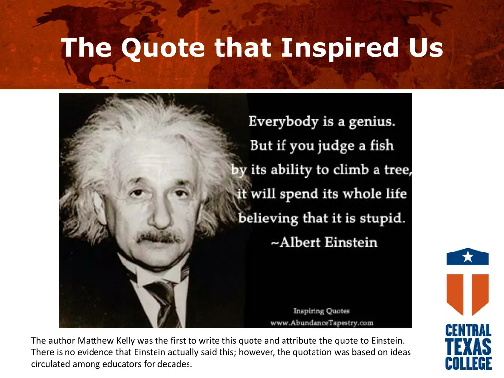 the quote that inspired us