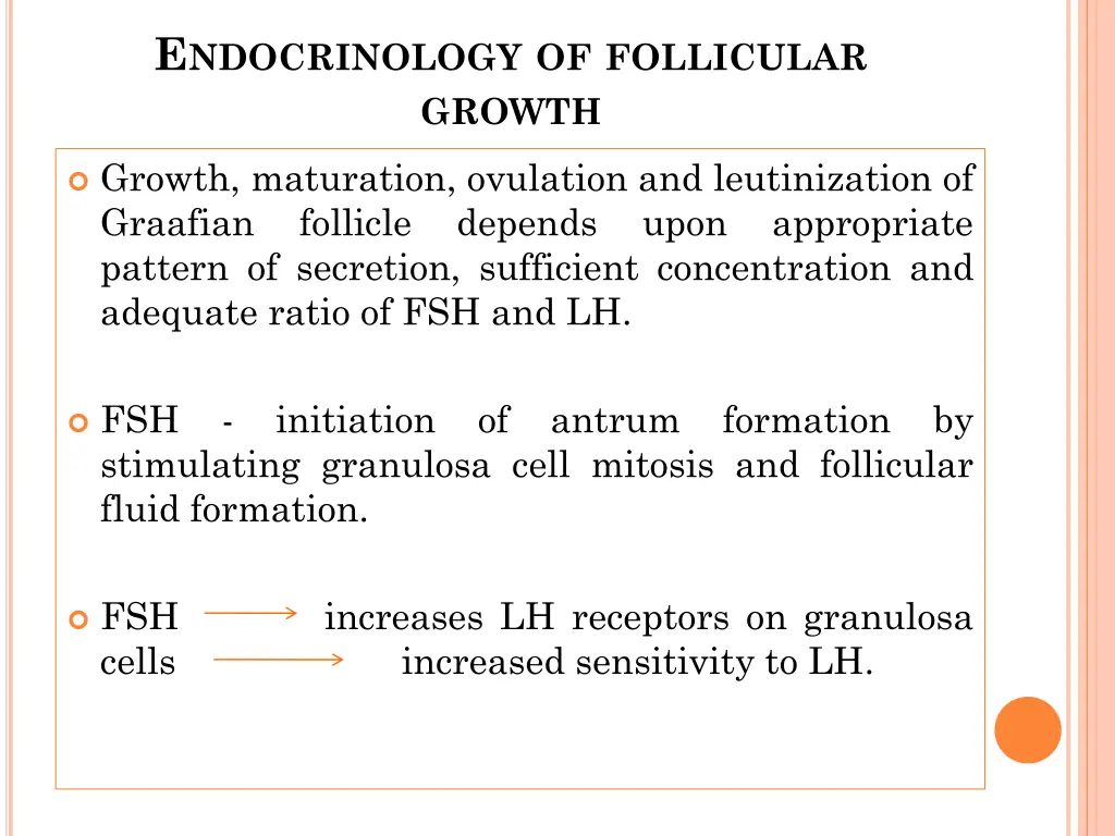 e ndocrinology of follicular growth