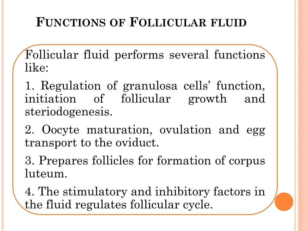 f unctions of f ollicular fluid