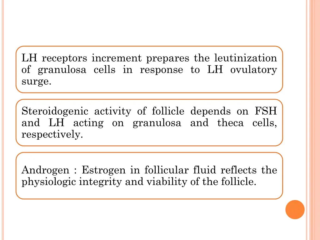 lh receptors increment prepares the leutinization