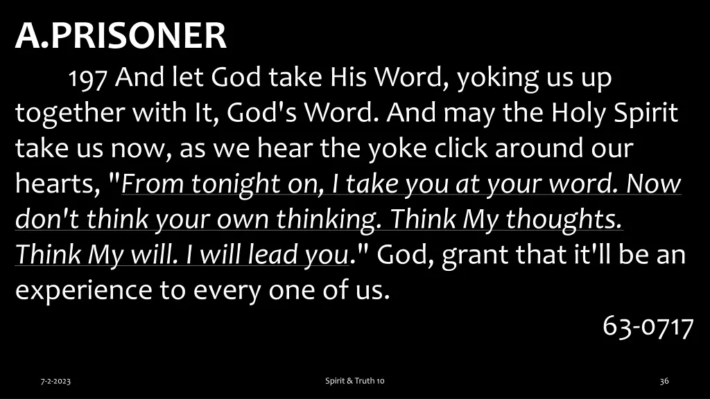 a prisoner 197 and let god take his word yoking