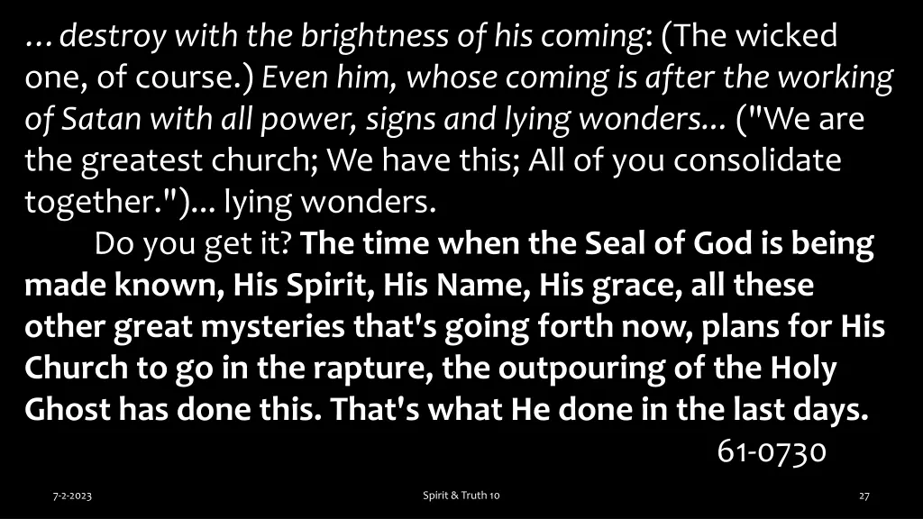destroy with the brightness of his coming