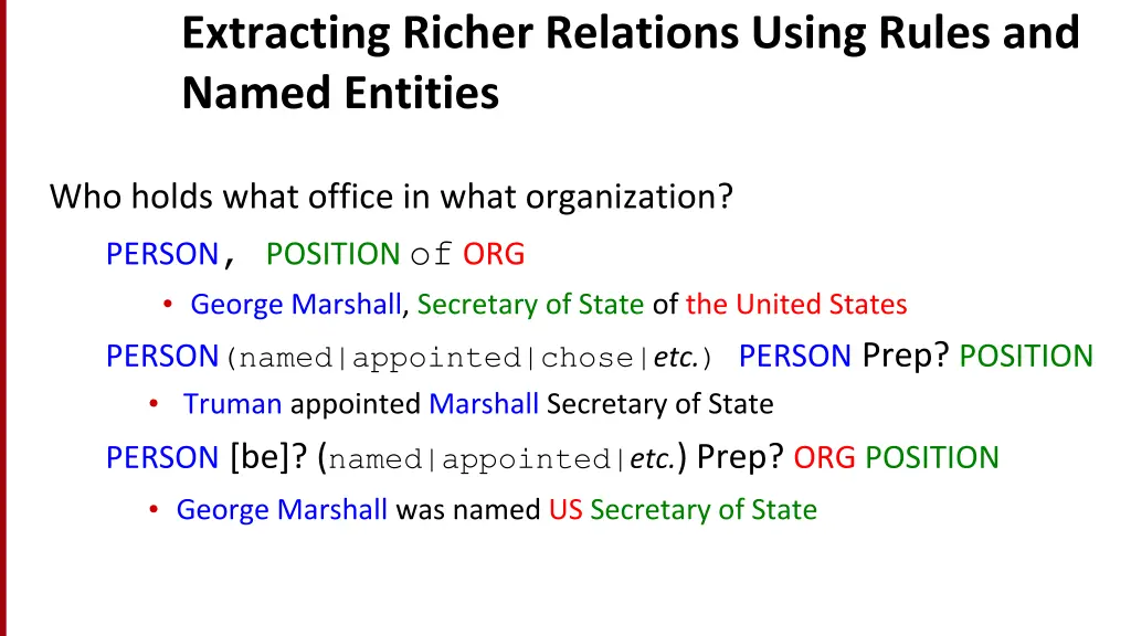 extracting richer relations using rules and named