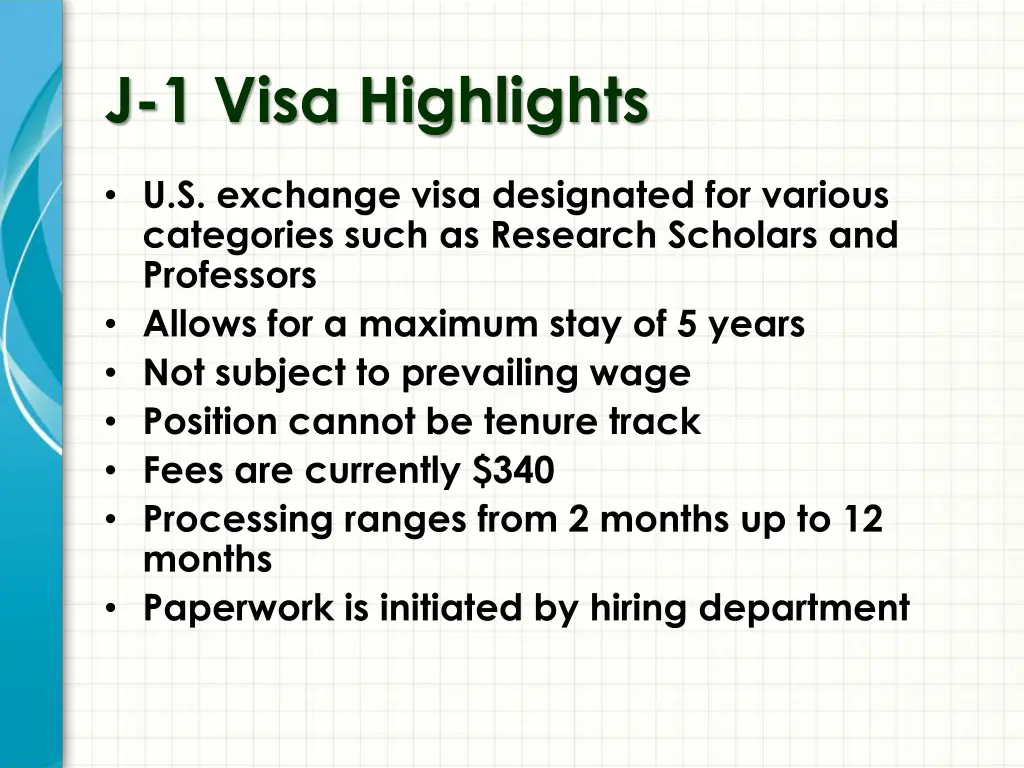 j 1 visa highlights