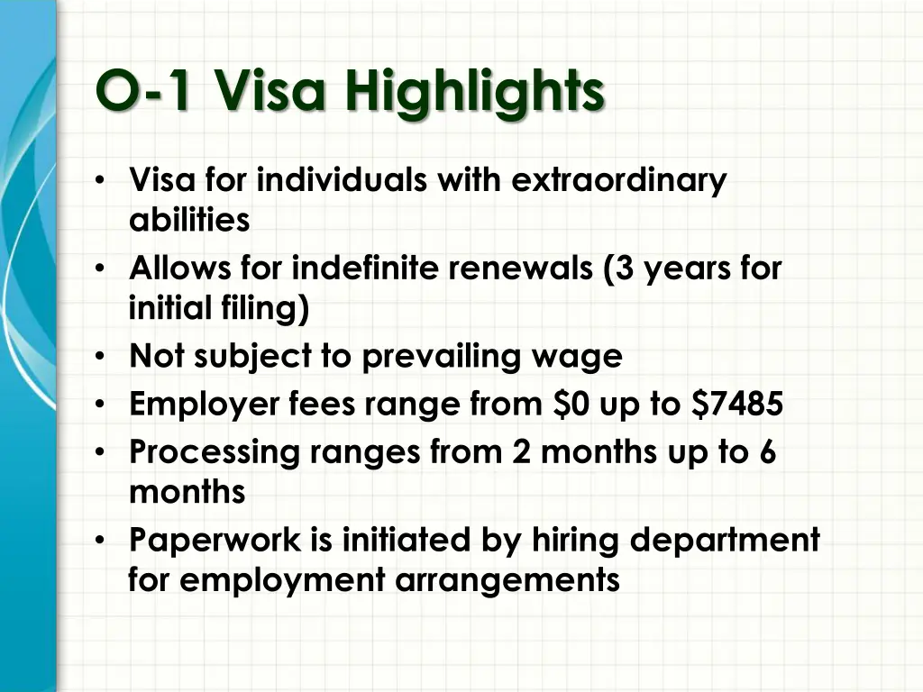 o 1 visa highlights