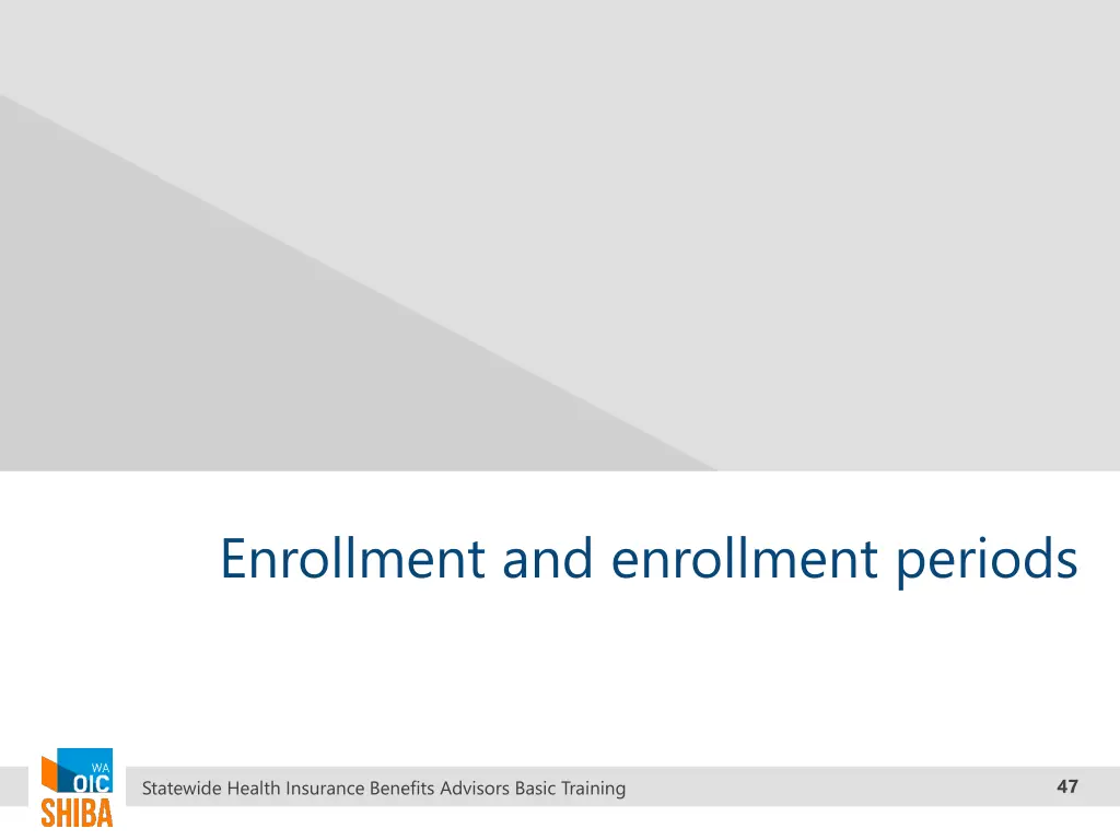 enrollment and enrollment periods