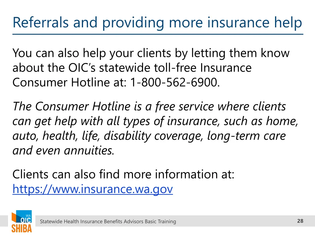 referrals and providing more insurance help