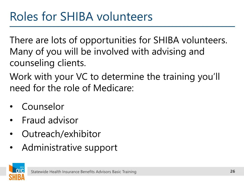 roles for shiba volunteers