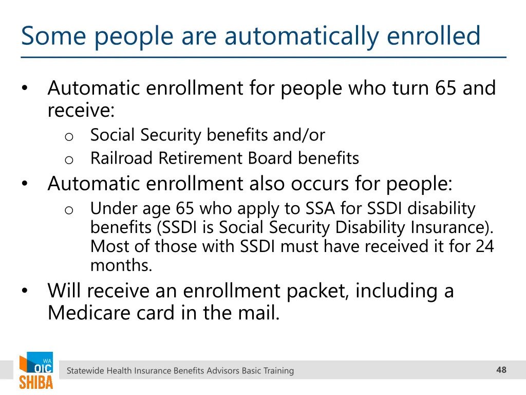 some people are automatically enrolled