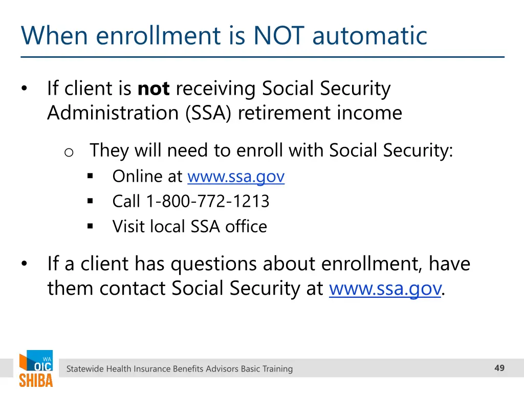 when enrollment is not automatic