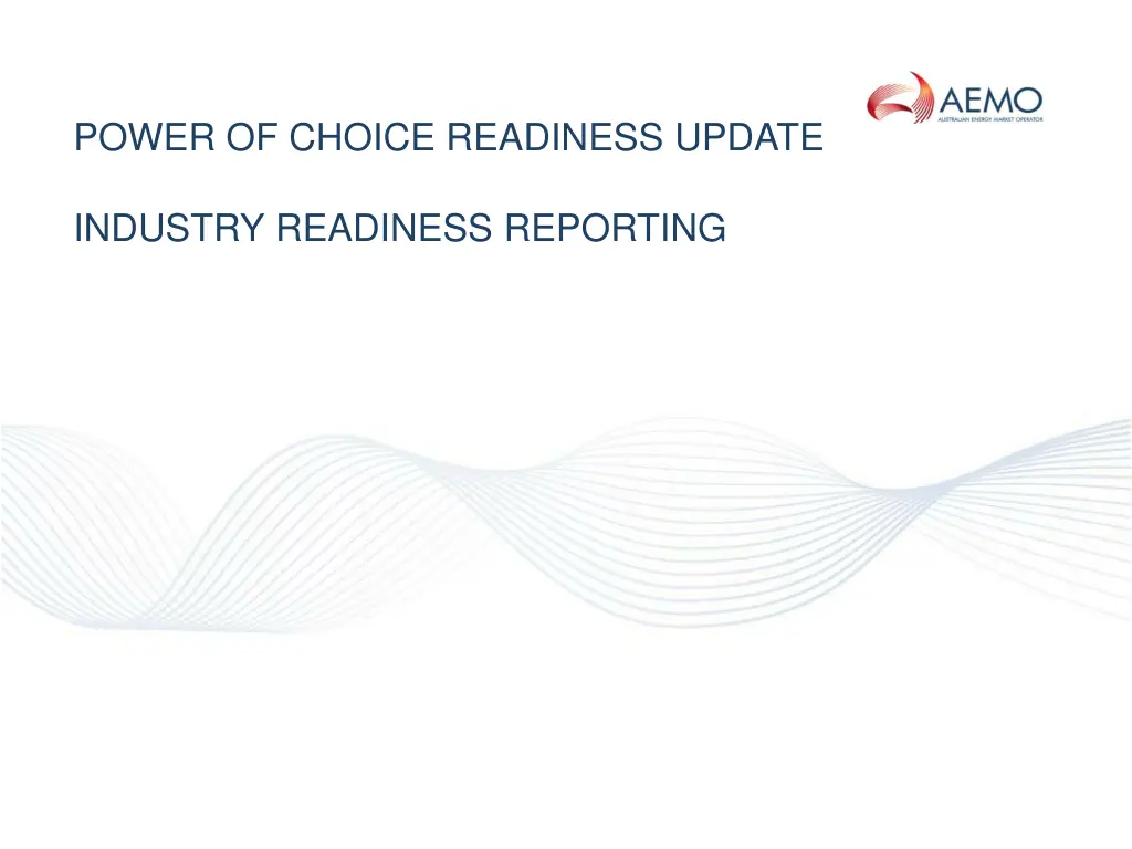 power of choice readiness update