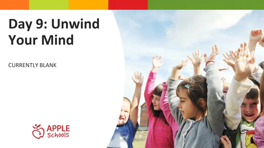 day 9 unwind your mind