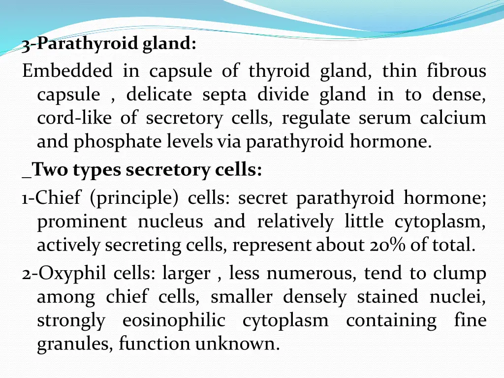3 parathyroid gland embedded in capsule