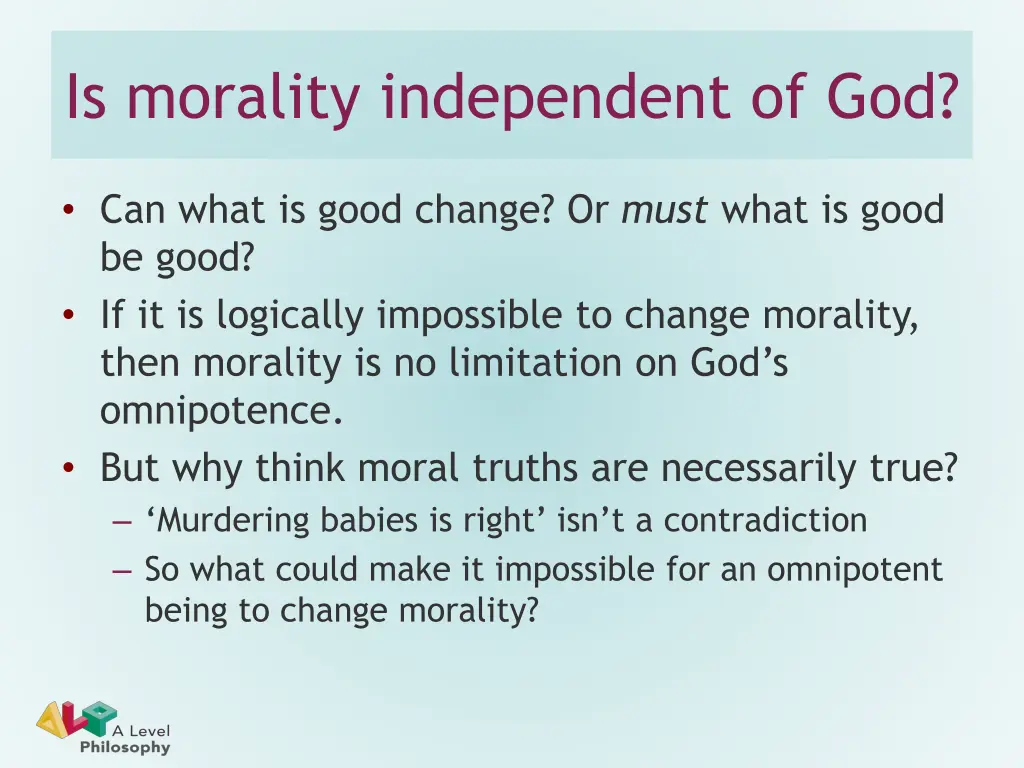 is morality independent of god